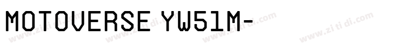 motoverse yw51m字体转换